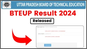 BTEUP Result 2024 (Link Out), Check 2nd, 4th, 6th Even Semester Result @www.bteup.ac.in