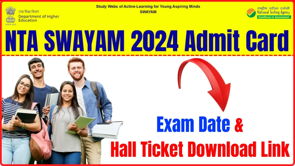 NTA SWAYAM 2024 Admit Card 2024 - exams.nta.ac.in Hall Ticket Link
