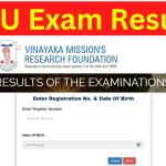 VMU Results 2024 OUT; Vinayaka Mission University Exam Results