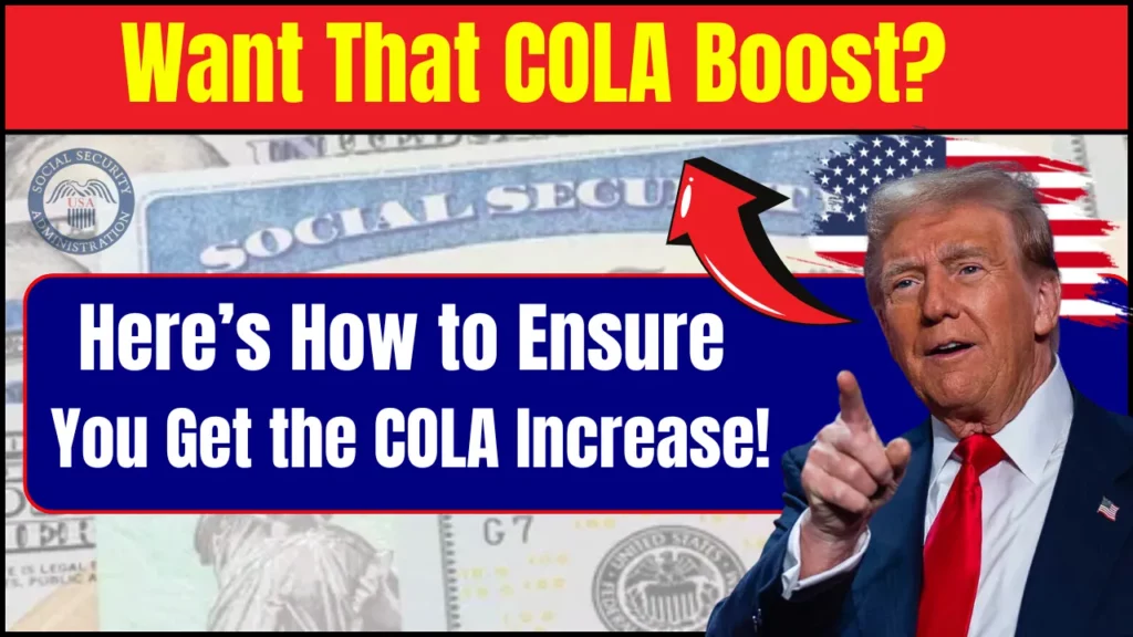 Ensure Your COLA Increase Today: What Every Retiree Needs to Know!