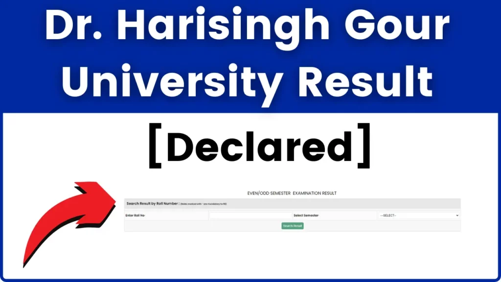 Dr Harisingh Gour University Result 2024 (Declared) - Download DHSGSU Odd/Even Sem Exam Results
