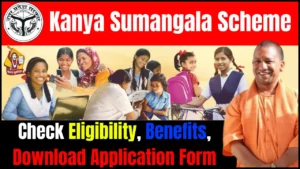 Kanya Sumangala Scheme: Check Eligibility, Benefits, Download Application Form