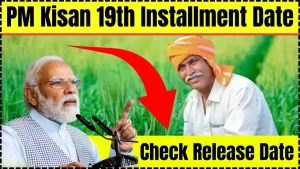 PM Kisan 19th Installment Date - Check Kist Status @pmkisan.gov.in