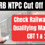 RRB NTPC Cut Off 2024, Check Railway NTPC Qualifying Marks for CBT 1 & 2
