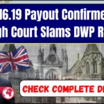 £416.19 Payout Approved After High Court Decision on DWP Reforms - Check Eligibility