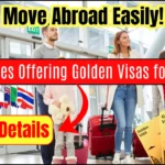 Move Abroad Easily! 12 Countries Offering Golden Visas for Families in 2025! Check Details