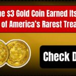 How the $3 Gold Coin Earned Its Place as One of America’s Rarest Treasures