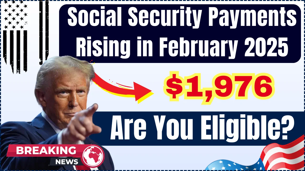 1976 Social Security Payments Announced for February 2025 Will you