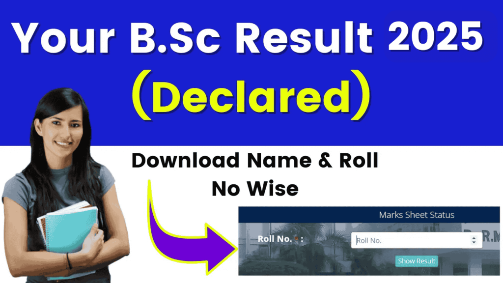 B.Sc Result 2025 Released; Check 1st, 2nd, and 3rd Year (Part 1, 2, 3) Exam Results