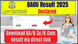 BAOU Result 2025 Declared - Download BA/B.Sc/B.Com Result via direct link
