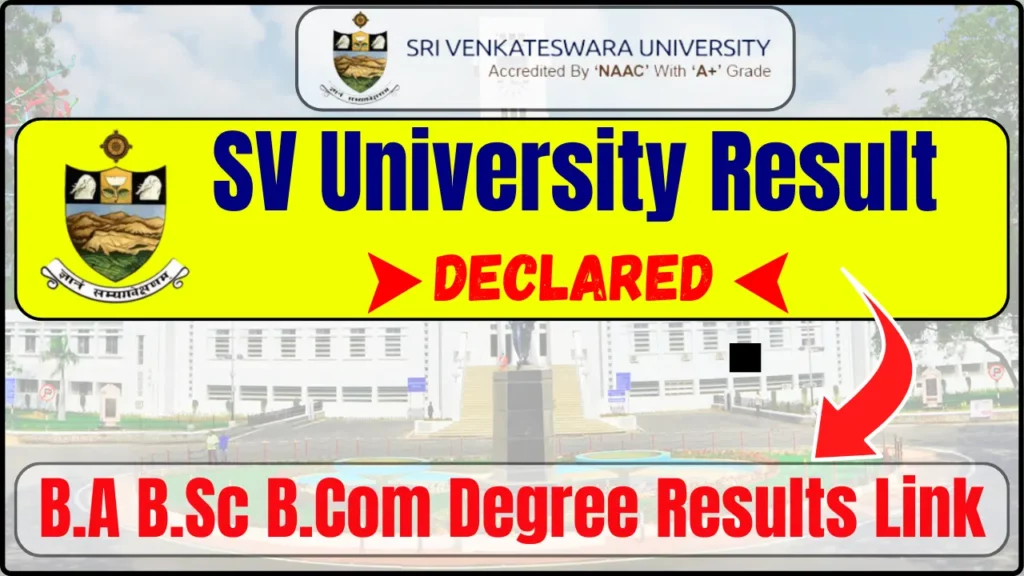 SV University Result 2025 (Declared) - Download SVU BA/B.Sc/B.Com Degree Results Link