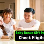 Baby Bonus Gift Payment of $11,000-$13,000: Check Eligibility Criteria and How to Claim!