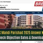 UPSSSC Mandi Parishad 2025 Answer Key OUT Now – Check Objection Dates & Download Link!"